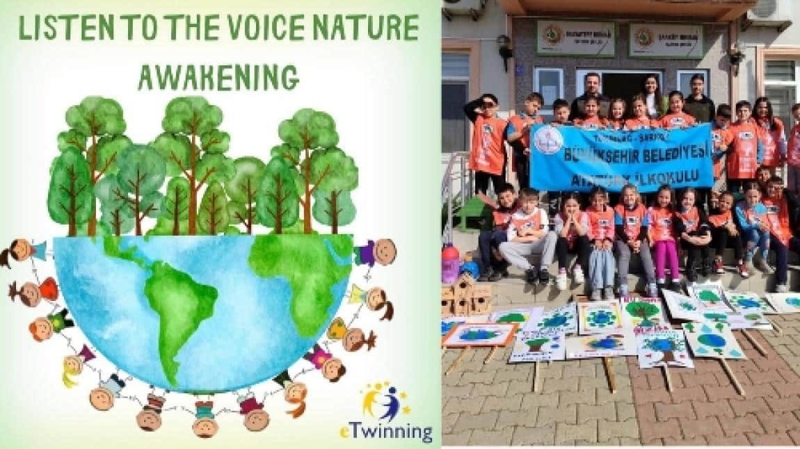Doğanın Sesine Kulak Ver (Uyanış) eTwinning Projesi Yaygınlaştırma Faaliyetleri